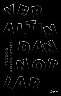 Yeraltından Notlar | Zeplin Kitap