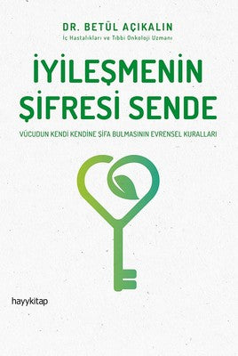 İyileşmenin Şifresi Sende | Hayy Kitap