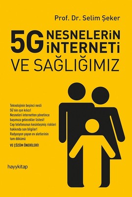 5G Nesnelerin İnterneti ve Sağlığımız | Hayy Kitap