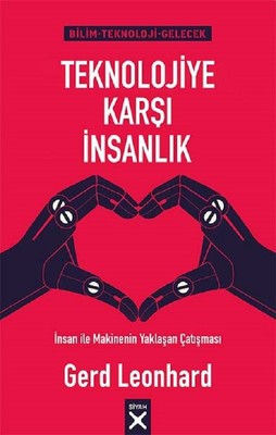 Teknolojiye Karşı İnsanlık | Siyah Kitap (İnce Kapak)