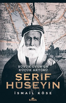 Büyük Oyun'un Küçük Aktörü-Şerif Hüseyin | Kronik Kitap