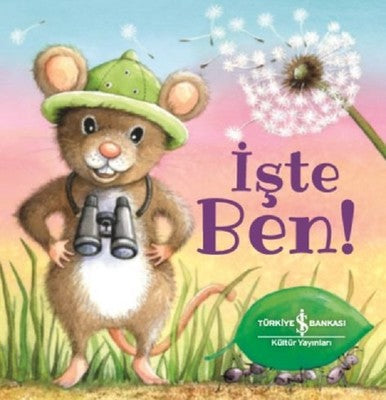 İşte Ben! | İş Bankası Kültür Yayınları