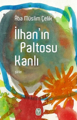 İlhan'ın Paltosu Kanlı | Tekin Yayınevi