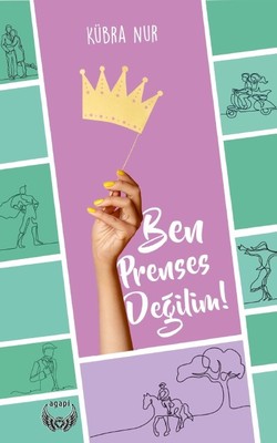 Ben Prenses Değilim! | Agapi