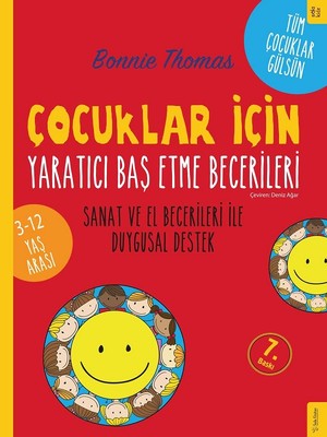 Çocuklar için Yaratıcı Baş Etme Becerileri-3-12 Yaş Arası Bonnie Thomas