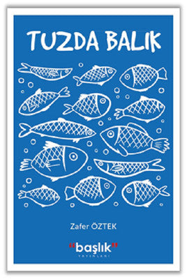 Tuzda Balık | Başlık Yayınları
