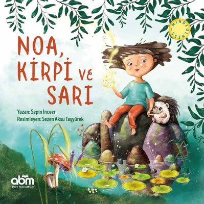 Noa Kirpi ve Sarı | Abm Yayınevi