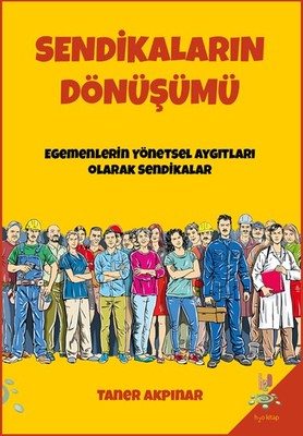 Sendikaların Dönüşümü | h2o Kitap