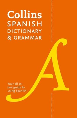 Collins Spanish Dictionary and Grammar | Harper Collins Publishers