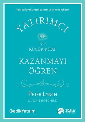 Kazanmayı Öğren - Yatırımcı İçin Küçük Kitap | Scala Yayıncılık