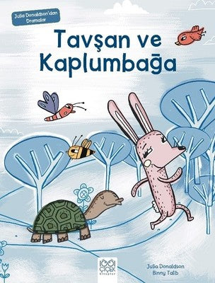 Tavşan ve Kaplumbağa-Julia Donaldson'dan Dramalar | 1001 Çiçek