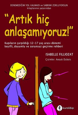 Artık Hiç Anlaşamıyoruz! | Kuraldışı Yayınları