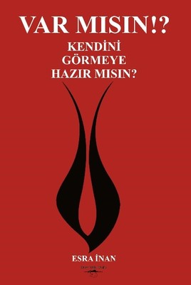 Var mısın?Kendini Görmeye Hazır mısın? | Sokak Kitapları Yayınları