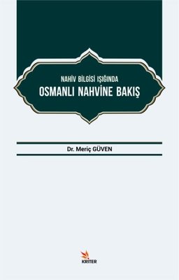 Nahiv Bilgisi Işığında Osmanlı Nahvine Bakış | Kriter