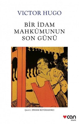 Bir İdam Mahkumunun Son Günü | Can Yayınları