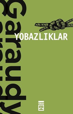 Yobazlıklar | Timaş Yayınları