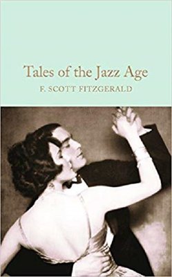 Tales of the Jazz Age (Macmillan Collector's Library) | Collectors Library