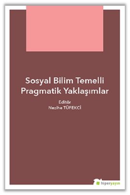 Sosyal Bilim Temelli Pragmatik Yaklaşımlar | Hiperlink
