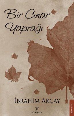 Bir Çınar Yaprağı | Payidar