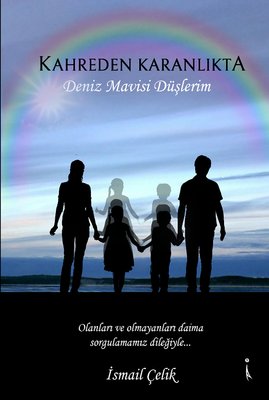 Kahreden Karanlıkta-Deniz Mavisi Düşlerim | İkinci Adam Yayınları