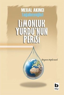 Limonluk Yurdu'un Perisi | Bilgi Yayınevi