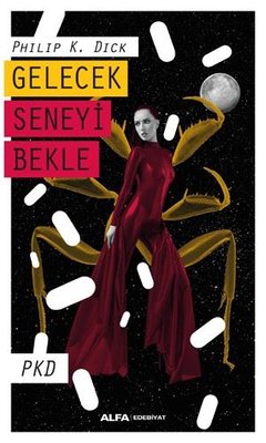 Gelecek Seneyi Bekle | Alfa Yayınları