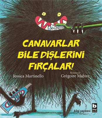 Canavarlar Bile Dişlerini Fırçalar! | Bilgi Yayınevi