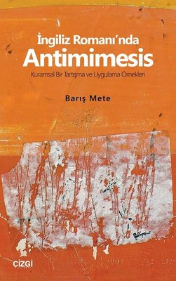 İngiliz Romanı'nda Antimimesis | Çizgi Kitapevi