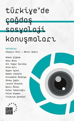 Türkiyede Çağdaş Sosyoloji Konuşmaları | Küre Yayınları