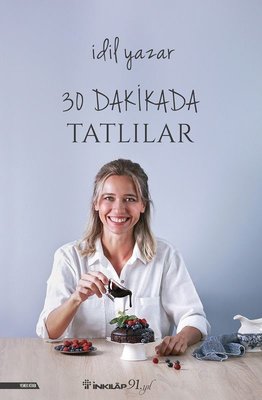30 Dakikada Tatlılar | İnkılap Yayınları