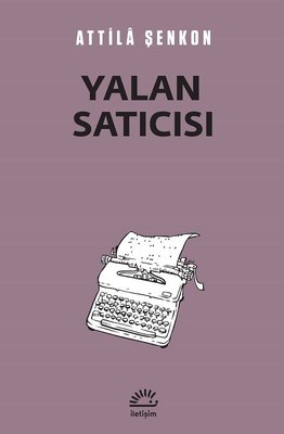 Yalan Satıcısı | İletişim Yayınları