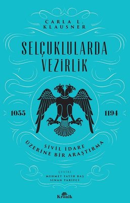Selçuklularda Vezirlik | Kronik Kitap
