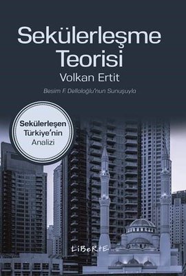 Sekülerleşme Teorisi | Liberte