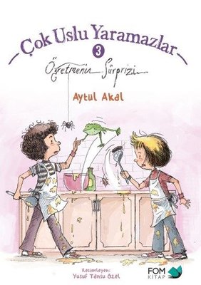 Öğretmenin Sürprizi-Çok Uslu Yaramazlar 3 | Fom Kitap