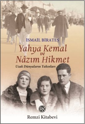 Yahya Kemal ve Nazım Hikmet | Remzi Kitabevi