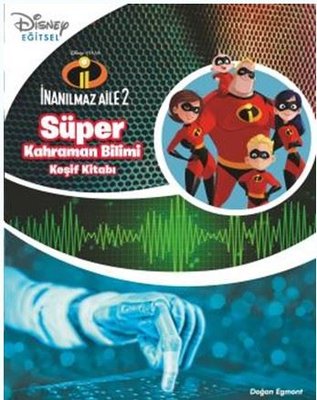 Disney İnanılmaz Aile-Süper Kahraman-Keşif Kitabı | Doğan ve Egmont Yayıncılık