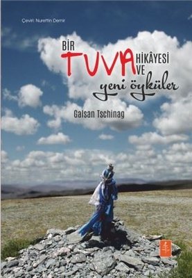 Bir Tuva Hikayesi ve Yeni Öyküler | Nobel Yaşam