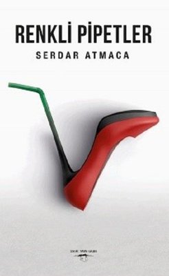 Renkli Pipetler | Sokak Kitapları Yayınları