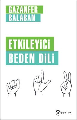 Etkileyici Beden Dili | Eftalya Yayınları