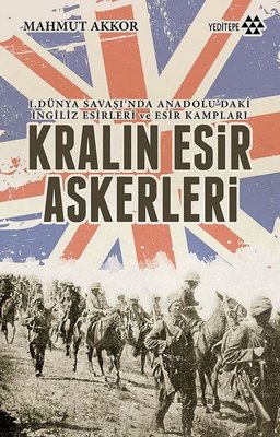 Kralın Esir Askerleri | Yeditepe Yayınevi