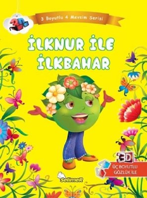 İlknur ile İlkbahar-3 Boyutlu 4 Mevsim Serisi | Selimer