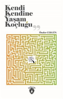 Kendi Kendine Yaşam Koçluğu | Dorlion Yayınevi