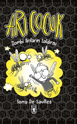 Arı Çocuk-Zombi Arıların Saldırısı | Timaş Çocuk