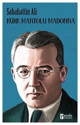 Kürk Mantolu Madonna | Parola Yayınları