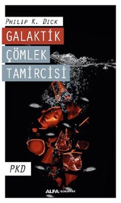 Galaktik Çömlek Tamircisi | Alfa Yayınları
