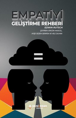Empatiyi Geliştirme Rehberi | Yeni İnsan Yayınevi