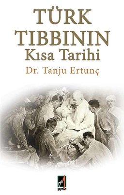 Türk Tıbbının Kısa Tarihi | Onbir Yayınları