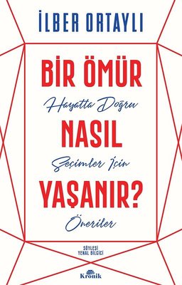 Bir Ömür Nasıl Yaşanır? | Kronik Kitap