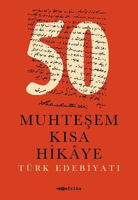 50 Muhteşem Kısa Hikaye | Tefrika Yayınları
