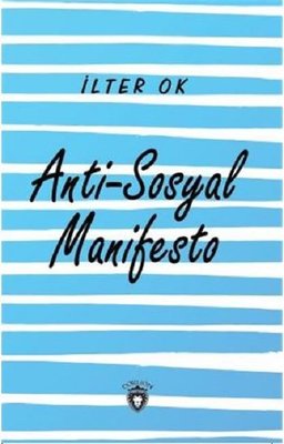 Anti-Sosyal Manifesto | Dorlion Yayınevi